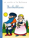 BARBABLAVA | 9788484835899 | PERRAULT, CHARLES | Llibreria Drac - Llibreria d'Olot | Comprar llibres en català i castellà online