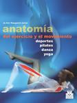 ANATOMÍA DEL EJERCICIO Y EL MOVIMIENTO | 9788499104515 | STAUGAARD-JONES, JO ANN | Llibreria Drac - Llibreria d'Olot | Comprar llibres en català i castellà online