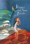 AHORA MISMO LLAMO A ZENON | 9788484834878 | VAGO, MARIA / MOREA, VALENTINA | Llibreria Drac - Llibreria d'Olot | Comprar llibres en català i castellà online