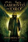 LABERINTO DE ORO, EL | 9788466646253 | DE LYS, FRANCISCO J. | Llibreria Drac - Llibreria d'Olot | Comprar llibres en català i castellà online