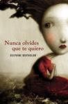 NUNCA OLVIDES QUE TE QUIERO | 9788425343841 | BERTHOLON, DELPHINE | Llibreria Drac - Llibreria d'Olot | Comprar llibres en català i castellà online