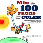 MES DE 100 RAONS PER SER CULER | 9788483306222 | VV.AA. | Llibreria Drac - Llibreria d'Olot | Comprar llibres en català i castellà online