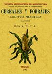 CEREALES Y FORRAJES CULTIVO PRACTICO | 9788497615037 | P. Y A., J. | Llibreria Drac - Llibreria d'Olot | Comprar llibres en català i castellà online