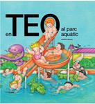 EN TEO AL PARC AQUATIC | 9788499324593 | DENOU, VIOLETA | Llibreria Drac - Llibreria d'Olot | Comprar llibres en català i castellà online