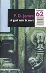 A GUST AMB LA MORT | 9788429749793 | JAMES, P.D. | Llibreria Drac - Librería de Olot | Comprar libros en catalán y castellano online