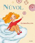 NÚVOL | 9788484289999 | FALCÓN, GLÒRIA | Llibreria Drac - Llibreria d'Olot | Comprar llibres en català i castellà online