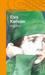 ELVIS KARLSSON | 9788420447858 | Llibreria Drac - Librería de Olot | Comprar libros en catalán y castellano online