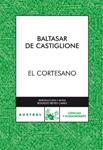 CORTESANO, EL | 9788467030709 | DE CASTIGLIONE, BALTASAR | Llibreria Drac - Llibreria d'Olot | Comprar llibres en català i castellà online