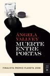 MUERTE ENTRE POETAS (F.PREMIO PLANETA 2008) | 9788408083696 | VALLVEY, ANGELA | Llibreria Drac - Librería de Olot | Comprar libros en catalán y castellano online