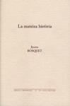 MATEIXA HISTORIA, LA | 9788496608405 | BOSQUET, JAUME | Llibreria Drac - Librería de Olot | Comprar libros en catalán y castellano online