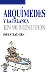 ARQUÍMEDES Y LA PALANCA EN 90 MINUTOS | 9788432316746 | STRATHERN, PAUL | Llibreria Drac - Librería de Olot | Comprar libros en catalán y castellano online