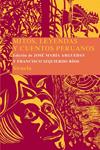 MITOS, LEYENDAS Y CUENTOS PERUANOS | 9788498412901 | ARGUEDAS, JOSE MARIA / IZQUIERDO RIOS, FRANCISCO | Llibreria Drac - Llibreria d'Olot | Comprar llibres en català i castellà online