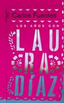 AÑOS CON LAURA DIAZ, LOS | 9788420474786 | FUENTES, CARLOS | Llibreria Drac - Librería de Olot | Comprar libros en catalán y castellano online