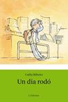 DIA RODO, UN | 9788492671465 | RIBEIRO, CATHY | Llibreria Drac - Librería de Olot | Comprar libros en catalán y castellano online