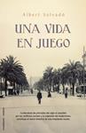 VIDA EN JUEGO, UNA | 9788499180502 | SALVADO, ALBERT | Llibreria Drac - Llibreria d'Olot | Comprar llibres en català i castellà online