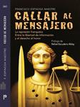 CALLAR AL MENSAJERO | 9788483078891 | ESPINOSA MAESTRE, FRANCISCO | Llibreria Drac - Llibreria d'Olot | Comprar llibres en català i castellà online