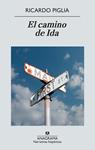 CAMINO DE IDA, EL | 9788433997647 | PIGLIA, RICARDO | Llibreria Drac - Llibreria d'Olot | Comprar llibres en català i castellà online