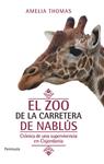 ZOO DE LA CARRETERA DE NABLUS, EL | 9788499420318 | THOMAS, AMELIA | Llibreria Drac - Llibreria d'Olot | Comprar llibres en català i castellà online