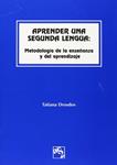 APRENDER UNA SEGUNDA LENGUA: METODOLOGIA ENSEÑANZA Y APRENDI | 9788470033506 | DROSDOV, TATIANA | Llibreria Drac - Librería de Olot | Comprar libros en catalán y castellano online