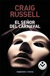 SEÑOR DEL CARNAVAL, EL | 9788496940864 | RUSSELL, CRAIG | Llibreria Drac - Llibreria d'Olot | Comprar llibres en català i castellà online