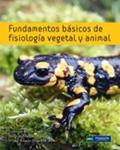 FUNDAMENTOS BASICOS DE FISIOLOGIA VEGETAL Y ANIMAL | 9788483227350 | MARTÍNEZ GUIARTE, JOSÉ LUÍS/Y OTROS | Llibreria Drac - Llibreria d'Olot | Comprar llibres en català i castellà online