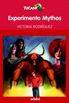 EXPERIMENTO MYTHOS | 9788423695966 | RODRIGUEZ, VICTORIA | Llibreria Drac - Llibreria d'Olot | Comprar llibres en català i castellà online