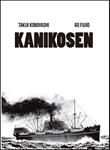 KANIKOSEN | 9788494108778 | KOBAYASHI, TAKIJI ; FUJIO, GO | Llibreria Drac - Llibreria d'Olot | Comprar llibres en català i castellà online