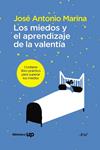 MIEDOS Y EL APRENDIZAJE DE LA VALENTÍA, LOS (PACK) | 9788434409958 | MARINA, JOSE ANTONIO | Llibreria Drac - Llibreria d'Olot | Comprar llibres en català i castellà online