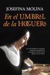 EN EL UMBRAL DE LA HOGUERA | 9788416100941 | MOLINA, JOSEFINA | Llibreria Drac - Llibreria d'Olot | Comprar llibres en català i castellà online