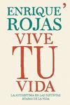 VIVE TU VIDA | 9788499983202 | ROJAS, ENRIQUE | Llibreria Drac - Librería de Olot | Comprar libros en catalán y castellano online