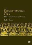 RECONSTRUCCION DEL EDEN, LA | 9788425223785 | AZARA, PEDRO | Llibreria Drac - Librería de Olot | Comprar libros en catalán y castellano online