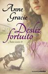 DESLIZ FORTUITO | 9788408110569 | GRACIE, ANNE | Llibreria Drac - Librería de Olot | Comprar libros en catalán y castellano online