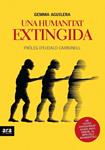 HUMANITAT EXTINGIDA, UNA | 9788492552047 | AGUILERA, GEMMA | Llibreria Drac - Librería de Olot | Comprar libros en catalán y castellano online