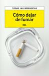 COMO DEJAR DE FUMAR (CON SET DE INCIENSO DE REGALO) | 9788490065389 | VV.AA. | Llibreria Drac - Librería de Olot | Comprar libros en catalán y castellano online