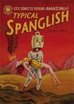 TYPICAL SPANGLISH | 9788415724414 | MORA, SERGIO | Llibreria Drac - Librería de Olot | Comprar libros en catalán y castellano online