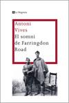 SOMNI DE FARRINGDON ROAD, EL | 9788474106428 | VIVES, ANTONI | Llibreria Drac - Llibreria d'Olot | Comprar llibres en català i castellà online