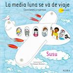 MEDIA LUNA SE VA DE VIAJE, LA | 9788484287612 | SUSU | Llibreria Drac - Llibreria d'Olot | Comprar llibres en català i castellà online