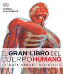 GRAN LIBRO DEL CUERPO HUMANO, EL | 9781409365372 | ROBERTS, ALICIA | Llibreria Drac - Librería de Olot | Comprar libros en catalán y castellano online