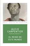 REINO DE ESTE MUNDO, EL | 9788446024460 | CARPENTIER, ALEJO | Llibreria Drac - Librería de Olot | Comprar libros en catalán y castellano online