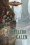 CABALLERO GALEN, EL | 9788448006808 | WILLIAMS, MICHAEL | Llibreria Drac - Llibreria d'Olot | Comprar llibres en català i castellà online