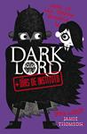 DARK LORD 2. MAS DIAS DE INSTITUTO | 9788420412023 | THOMSON, JAMES | Llibreria Drac - Librería de Olot | Comprar libros en catalán y castellano online