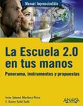 ESCUELA 2.0 EN TUS MANOS, LA | 9788441529434 | VV.AA. | Llibreria Drac - Llibreria d'Olot | Comprar llibres en català i castellà online