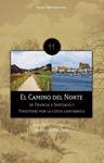 CAMINO DEL NORTE, EL | 9788496754461 | GRÉGOIRE, JEAN-YVES; PINGUET, F | Llibreria Drac - Librería de Olot | Comprar libros en catalán y castellano online