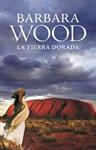 TIERRA DORADA, LA | 9788425345180 | WOOD, BARBARA | Llibreria Drac - Llibreria d'Olot | Comprar llibres en català i castellà online