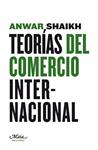 TEORIAS DEL COMERCIO INTERNACIONAL | 9788492724062 | SHAIKH, ANWAR | Llibreria Drac - Librería de Olot | Comprar libros en catalán y castellano online