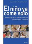 NIÑO YA COME SOLO, EL | 9788497991131 | RAPLEY, GILL; MURKETT, TRACEY | Llibreria Drac - Llibreria d'Olot | Comprar llibres en català i castellà online