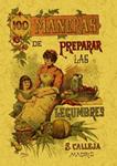 100 MANERAS PARA PREPARAR LAS LEGUMBRES | 9788497613361 | ROSE, MADEMOISELLE | Llibreria Drac - Librería de Olot | Comprar libros en catalán y castellano online