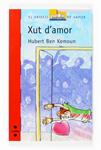 XUT D'AMOR (VVVERMELL 142) | 9788466117883 | BEN KEMOUN, HUBERT | Llibreria Drac - Llibreria d'Olot | Comprar llibres en català i castellà online