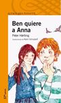 BEN QUIERE A ANNA | 9788420449074 | HÄRTLING, PETER | Llibreria Drac - Llibreria d'Olot | Comprar llibres en català i castellà online