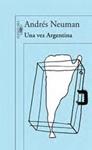 VEZ ARGENTINA, UNA | 9788420418018 | NEUMAN, ANDRES | Llibreria Drac - Llibreria d'Olot | Comprar llibres en català i castellà online